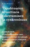 Tapahtumien kvanttinen takertuminen ja synkronisuus