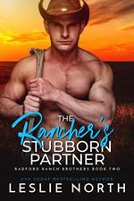 The Rancher’s Stubborn Partner