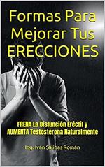 Formas de Mejorar tus Erecciones