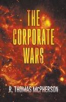 The Corporate Wars