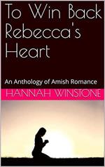 To Win Back Rebecca's Heart