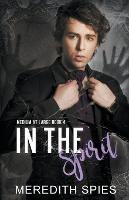 In the Spirit (Medium at Large Book 4)