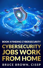 Cybersecurity Jobs Work From Home