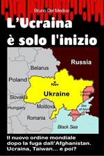 L’Ucraina è solo l’inizio