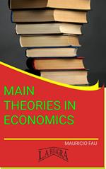 Main Theories In Economics