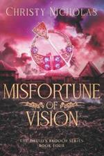 Misfortune of Vision: An Irish Historical Fantasy Family Saga