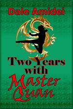 Two Years With Master Quan