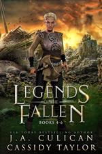 Legends of the Fallen: Books 4-6