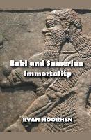 Enki and Sumerian Immortality