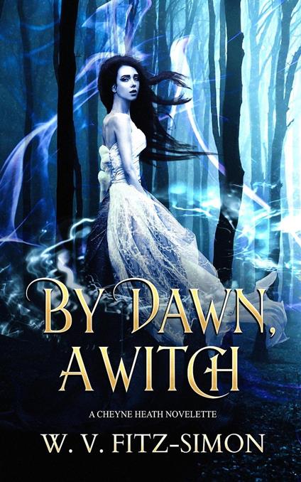 By Dawn, A Witch