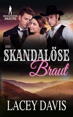 Ihre Skandalöse Braut