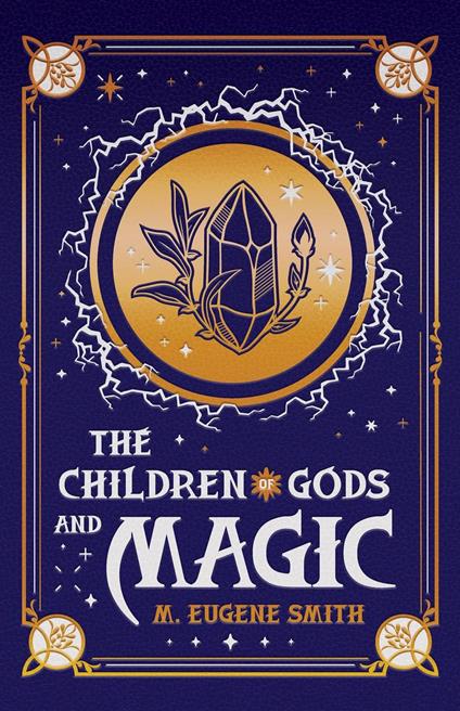 The Children of Gods and Magic