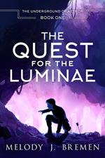 The Quest for the Luminae