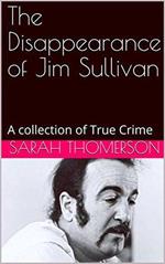 The Disappearance of Jim Sullivan