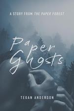 Paper Ghosts