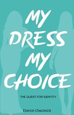 My Dress My Choice