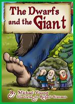 The Dwarfs and the Giant