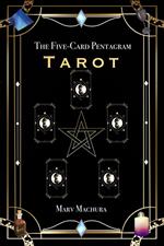 The Five-Card Pentagram Tarot