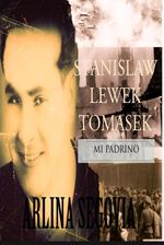 Stanislaw Lewek Tomasek Mi Padrino