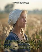 Lovina's Amish Family Secrets