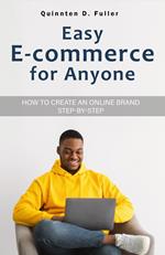 Easy E-commerce for Anyone