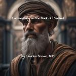 Commentary on the Book of 1 Samuel