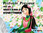 Princess Precious and the Great King of Everything