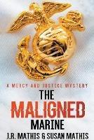 The Maligned Marine