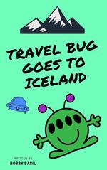 Travel Bug Goes to Iceland