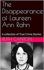 The Disappearance of Laureen Ann Rahn