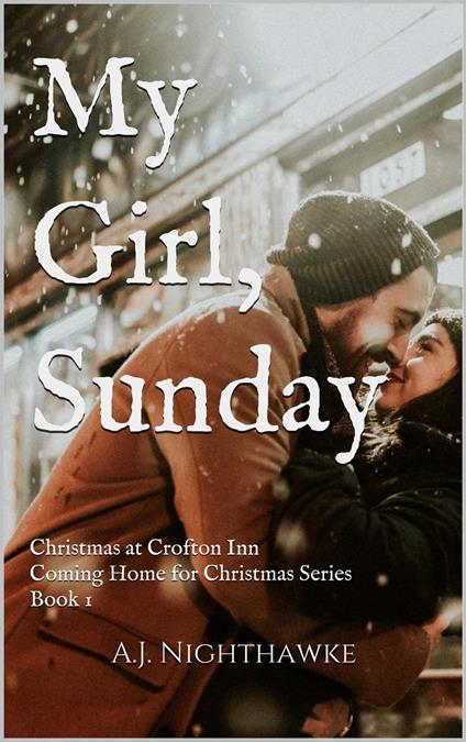 My Girl, Sunday: Christmas at the Crofton Inn