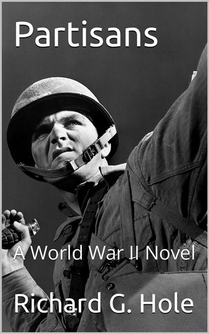 Partisans: A World War II Novel