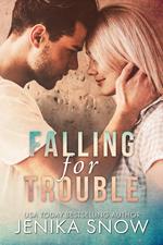 Falling for Trouble