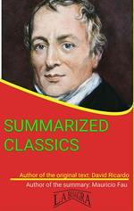 David Ricardo: Summarized Classics