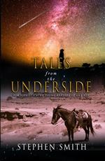 Tales From the Underside