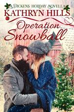 Operation Snowball - A Dickens Holiday Novella