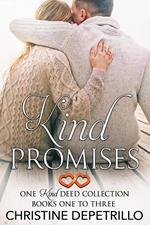 Kind Promises: One Kind Deed Collection, Books One to Three