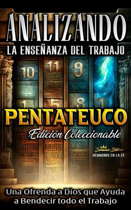 Analizando la Enseñanza del Trabajo en El Pentateuco