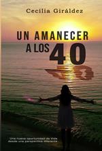 Un Amanecer a los 40