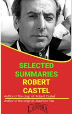 Robert Castel: Selected Summaries