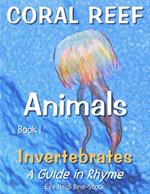 Coral Reef Animals Book 1: Invertebrates