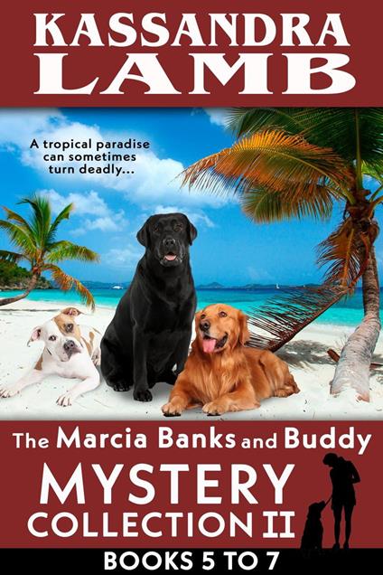 The Marcia Banks and Buddy Mystery Collection II, Books 5-7