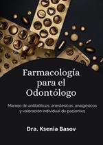 Fármacología básica para el odontólogo