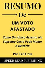 Resumo De Um Voto Afastado Por Ted Cruz Como Um Único Assento Na Suprema Corte Pode Mudar A História