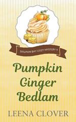 Pumpkin Ginger Bedlam