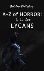 L is for Lycans