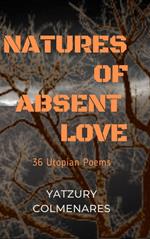 Natures of Absent Love