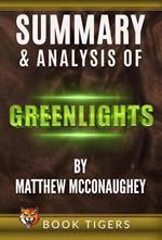 Summary and Analysis of Greenlights by Matthew McConaughey