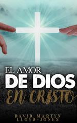 El amor de Dios en Cristo