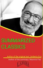 Umberto Eco: Summarized Classics